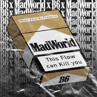 Mad World by B6