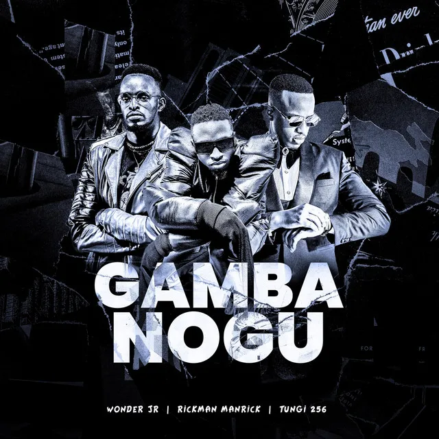 Gamba Nogu (feat. Rickman Manrick & Tungi 256)