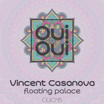 Floating Palace by Vincent Casanova