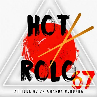 Hot Rolo (Ao Vivo) by Amanda Coronha