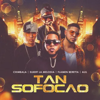 Tan Sofocao by Elbert La Melodia