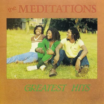 Greatest Hits by The Meditations