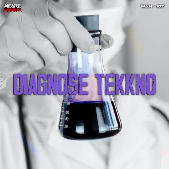 Diagnose Tekkno by Keenbock