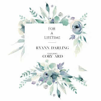 For a Lifetime by Ryann Darling