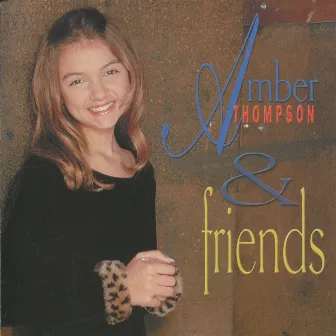 Amber Thompson & Friends by Amber Thompson