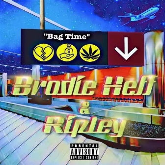 Bag Time by Brodie Heff