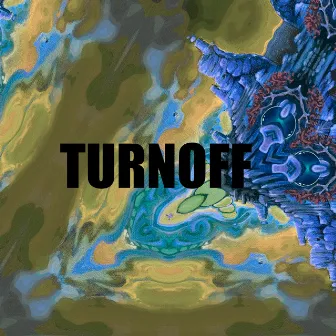 Turnoff by Toucon