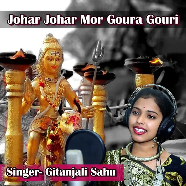 Johar Johar Mor Goura Gouri