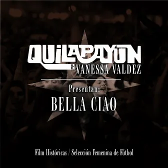 Bella Ciao (Apoyo Selección Chilena Femenina de Futbol) (Banda Sonora Original 