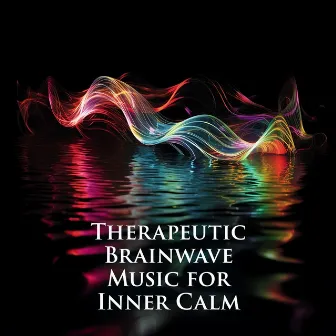 Therapeutic Brainwave Music for Inner Calm:Anxiety & Stress Relief, Nervous System Revival by Hz Frequencies Zone