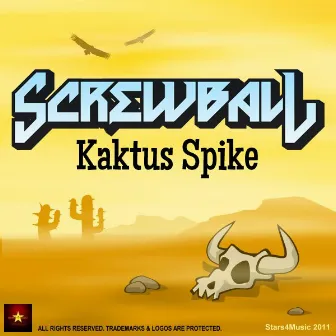 Kaktus Spike by Screwball