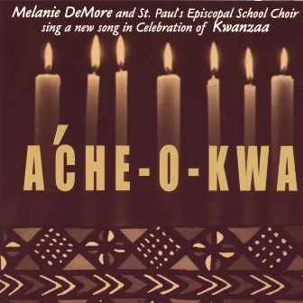 Ache O Kwa by Melanie DeMore