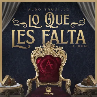 Lo Que Les Falta by Aldo Trujillo