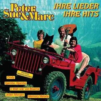 Ihre Lieder, ihre Hits (Deutsche Originalversionen / Remastered) by Peter, Sue & Marc