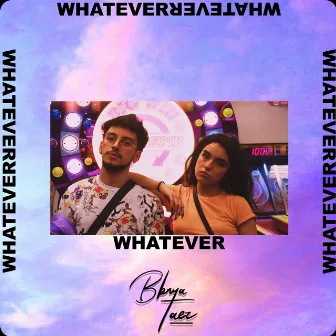 Whatever by Taez