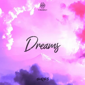 Dreams by SURG3