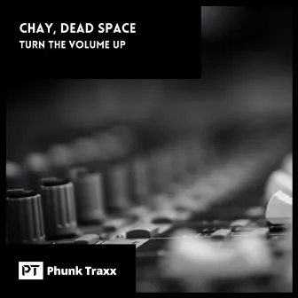 Turn The Volume Up by Chay