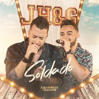 Soldado (Ao Vivo) by João Henrique & Guilherme