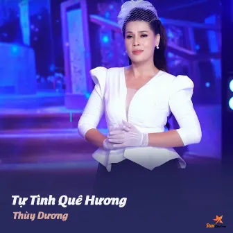 Tự Tình Quê Hương by Thùy Dương