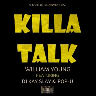 Killa Talk by William Young