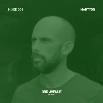 3rd Avenue Mixed 001 | MartyOn (DJ Mix) by MartyOn