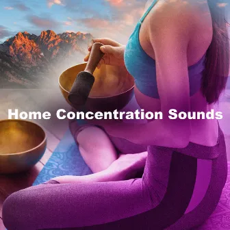 Home Concentration Sounds by Essential Dinner Party Background Music