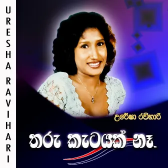 Tharu Katayak Naa by Uresha Ravihari