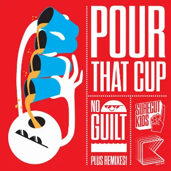 Pour That Cup by Surecut Kids