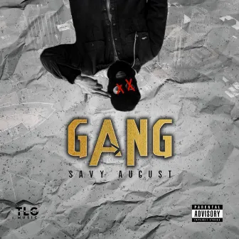 Gang by Savy August