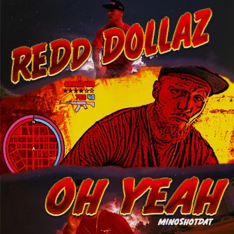 Oh Yeah by Redd Dollaz