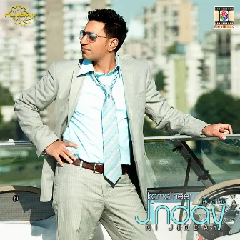 Jinday Ni Jinday by Kamal Heer