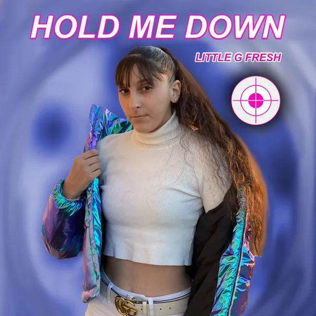 Hold Me Down