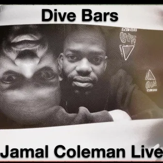 Dive Bars by Jamal Coleman