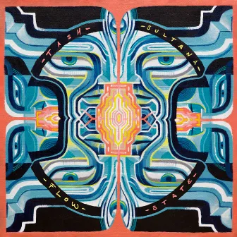 Flow State by Tash Sultana