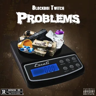 Problems by Blockboi Twitch