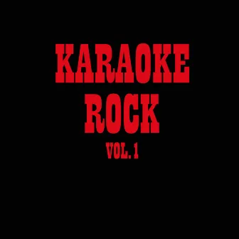 Karaoke Rock Vol.1 by Unknown Artist