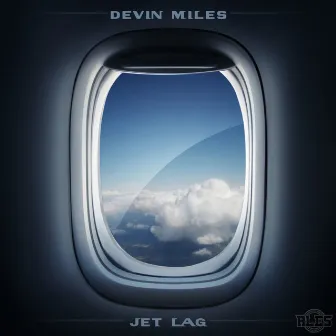 Jet Lag by Devin Miles