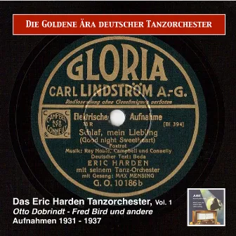 Die Goldene Ära deutscher Tanzorchester: Das Eric Harden Tanzorchester (Recordings 1931-1937) by Eric Harden Dance Orchestra