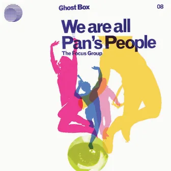 We Are All Pan's People by Unknown Artist