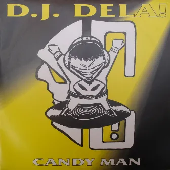 Candy Man by DJ Dela