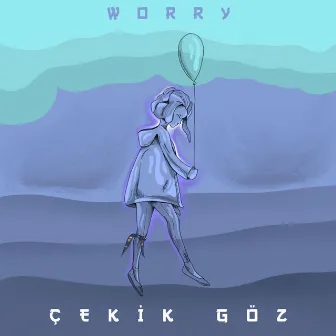 Çekik Göz by Worry