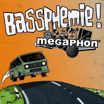 Bassphemie by Megaphon