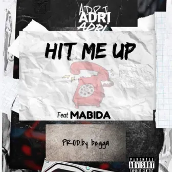 Hit me up by Adri