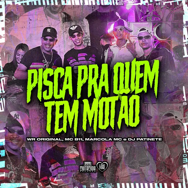 Pisca pra Quem Tem Motão