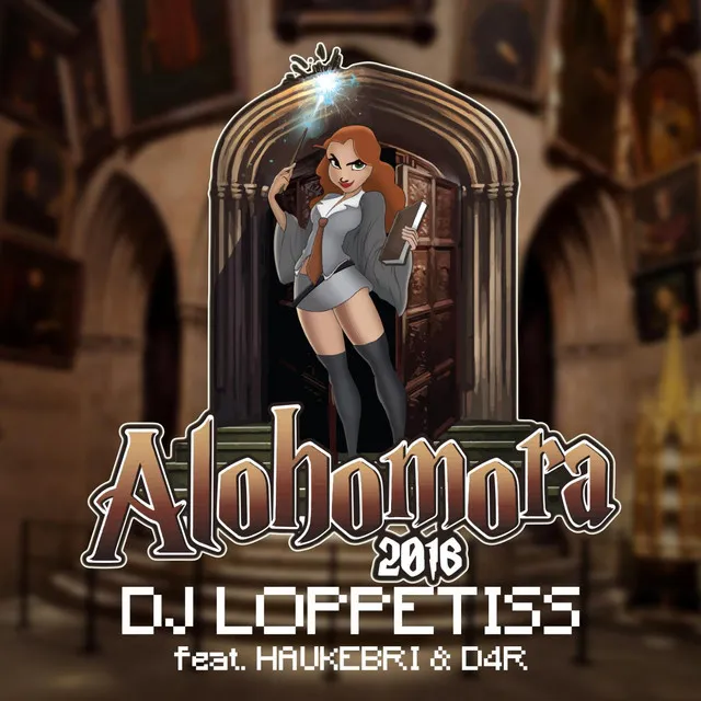 Alohomora 2016 (feat. Haukebri & D4r)