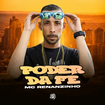 Poder da Fé by Mc Renanzinho