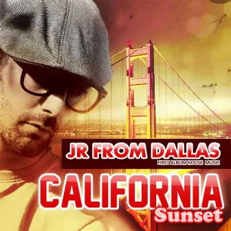 California Sunset Vol.01 by JR From Dallas