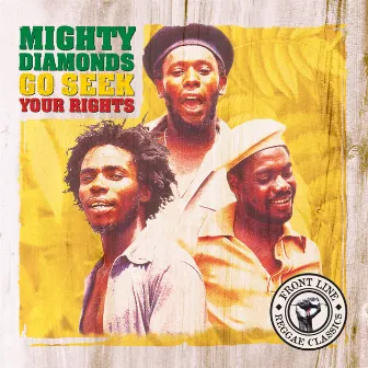 Go Seek Your Rights by Mighty Diamonds