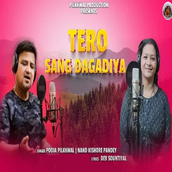 TERO SANG DAGADIYA by Pooja Pilkhwal