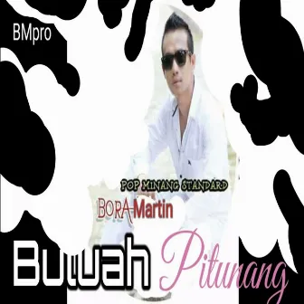 Buluah Pitunang by Bora Martin